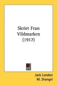 Skriet Fran Vildmarken (1917)