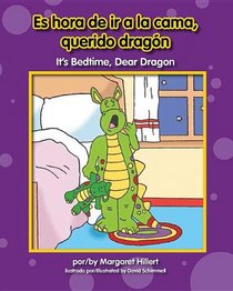 Es Hora de IR a la Cama, Querido Dragn/ It's Bedtime, Dear Dragon (Beginning-To-Read) (Spanish Edition)