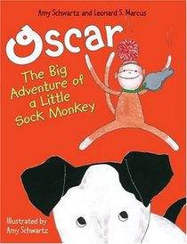 Oscar: The Big Adventure of a Little Sock Monkey