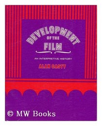 Development of the Film: An Interpretive History