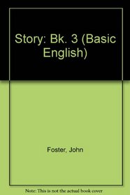 Story: Bk. 3 (Basic English)