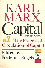 Capital: The Process of Circulation of Capital (New World Paperbacks)