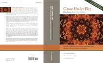 Grace Under Fire: Skills to Calm and De-escalate Aggressive & Mentally Ill Individuals (For Those in Social Services or Helping Professions)