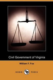 Civil Government of Virginia (Dodo Press)