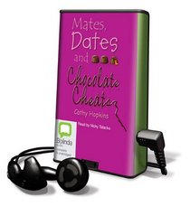Mates, Dates & Chocolate Cheats (Playaway Young Adult)