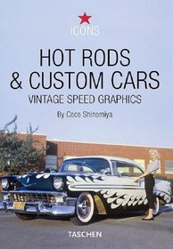 Hot Rods and Custom Cars: Vintage Speed Graphics