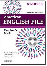 American English File 2E Starter Teachers Book: With Testing Program