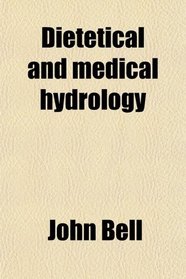 Dietetical and medical hydrology