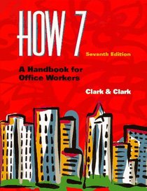 How 7: A Handbook for Office Workers