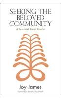 Seeking the Beloved Community: A Feminist Race Reader (SUNY Series, Philosophy and Race)