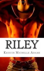 Riley: Temptations Series Book 3