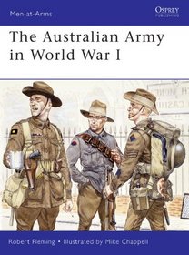 The Australian Army in World War I (Men-at-Arms)