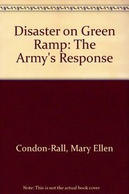 Disaster on Green Ramp: The Army's Response (CMH Pub)