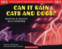 Can It Rain Cats and Dogs? Questions and Answers About Weather