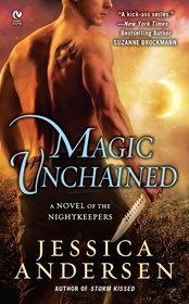 Magic Unchained (Nightkeepers, Bk 7)