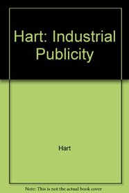 Hart: Industrial Publicity