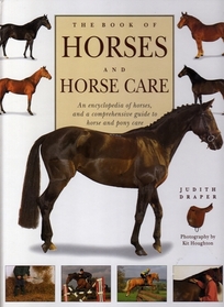 The Book of Horses and Horse Care
