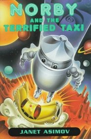 Norby and the Terrified Taxi (Norby Series)