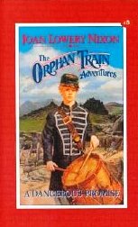 A Dangerous Promise (Orphan Train Adventures)