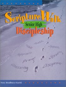 ScriptureWalk Senior High: Discipleship