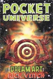 Pocket Universe: The Dream Art Of Rick Veitch Volume 2