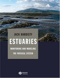 Estuaries: Monitoring and Modeling the Physical System