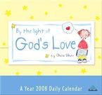 By the Light of God's Love 2008 Mini Desk Calendar