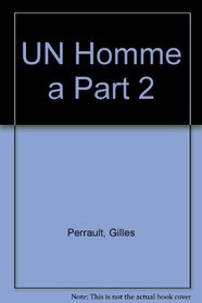 UN Homme a Part 2 (French Edition)