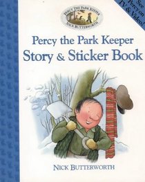 Percy the Park Keeper: Story and Sticker Book (Percy the Park Keeper)