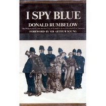 I spy blue: The police and crime in the City of London from Elizabeth I to Victoria