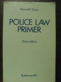 Police Law Primer