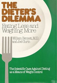 The Dieter's Dilemma: Eating Less and Weighing More