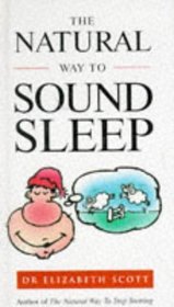 THE NATURAL WAY TO SOUND SLEEP
