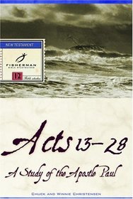 Acts 13-28: A Study of the Apostle Paul (Fisherman Bible Studyguides)