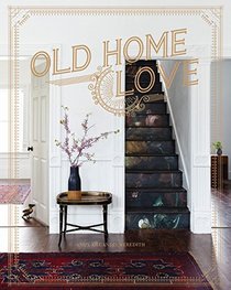 Old Home Love