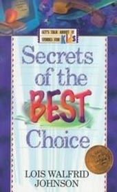 Secrets of the BEST Choice