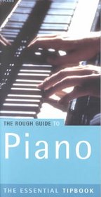 The Rough Guide to Piano Tipbook, 1st Edition (Rough Guide Tipbooks)
