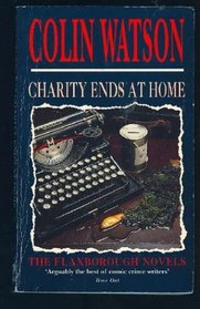 Charity Ends at Home (The Flaxborough novels)