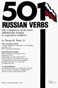 501 Russian Verbs: Fully Conjugated in All the Tenses Alphabetically Arranged (501 Verbs Series)