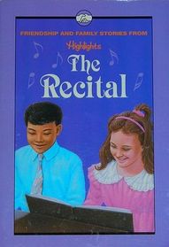 The Recital and Other Friendship and Family Stories