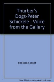Thurber's Dogs/Voices from the Gallery