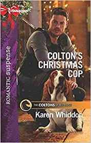 Colton's Christmas Cop (Coltons of Red Ridge, Bk 11) (Harlequin Romantic Suspense, No 2015)