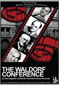The Waldorf Conference (Library Edition Audio CDs) (L.a. Theatre Works Audio Theatre Collection)