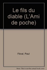 Le fils du diable (L'Ami de poche) (French Edition)