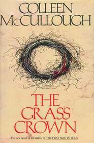 The Grass Crown (Masters of Rome, Bk 2)