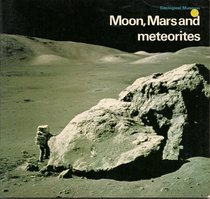 MOON, MARS AND METEORITES