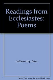 Readings from Ecclesiastes: Poems