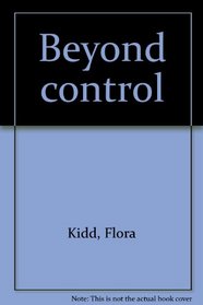 Beyond Control (Large Print)