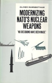 Modernizing N. A. T. O.'s Nuclear Weapons