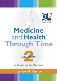 Medicine & Health Through Time: Review & Revise: Dynamic Learning Network Edition